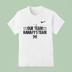 Our Team Hawai I S Team Logo T Shirt