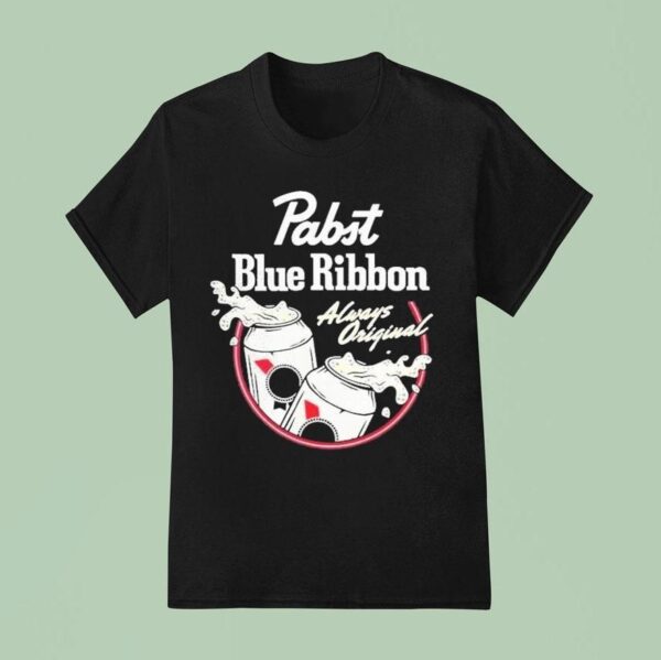 Pabst Blue Ribbon Always Beers T Shirt