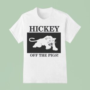Panther Hickey Off The Pigs T Shirt