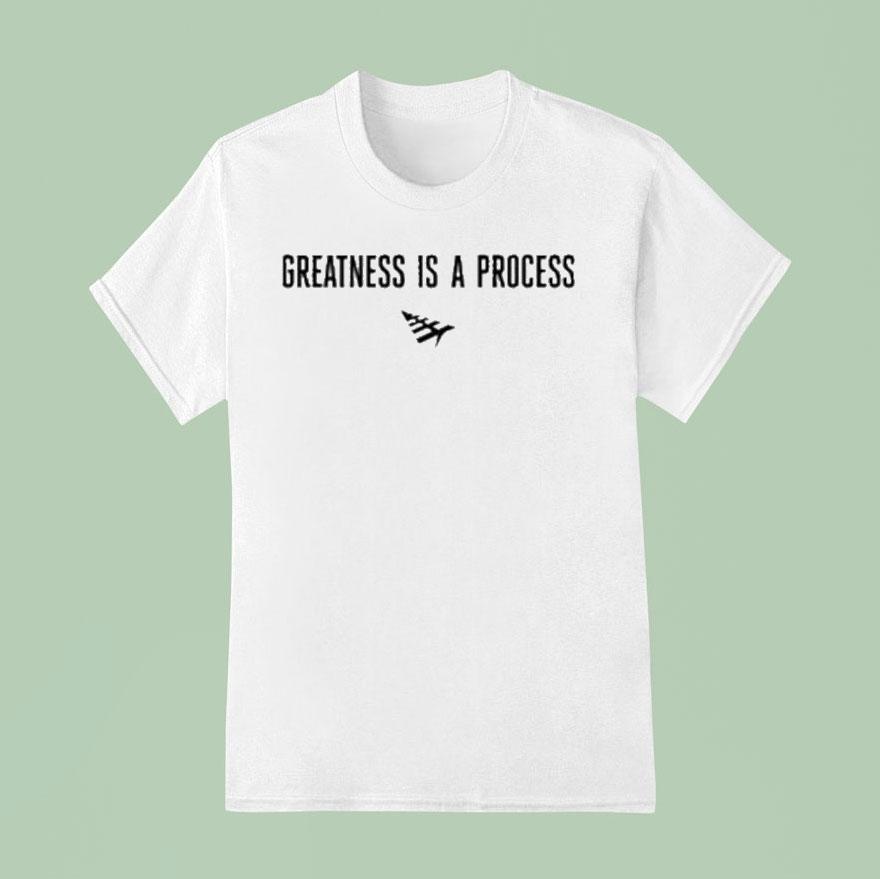 Paper Plane Greatness Is A Process T Shirt