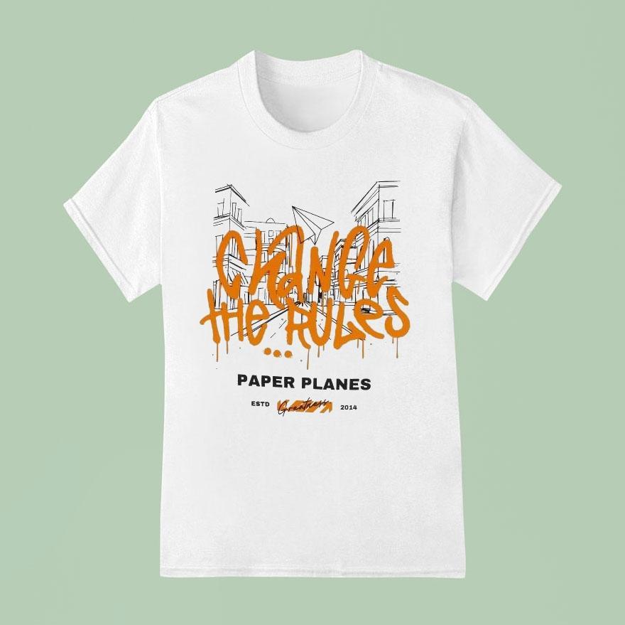 Paper Planes Change The Rules Greatness Est T Shirt