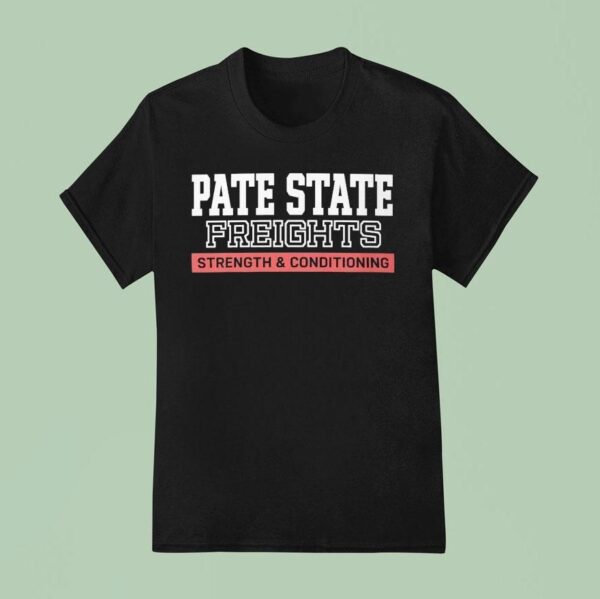 Pate State Materials Strength And Conditioning T Shirt
