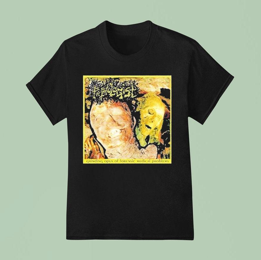 Pathologist Grinding Opus T Shirt