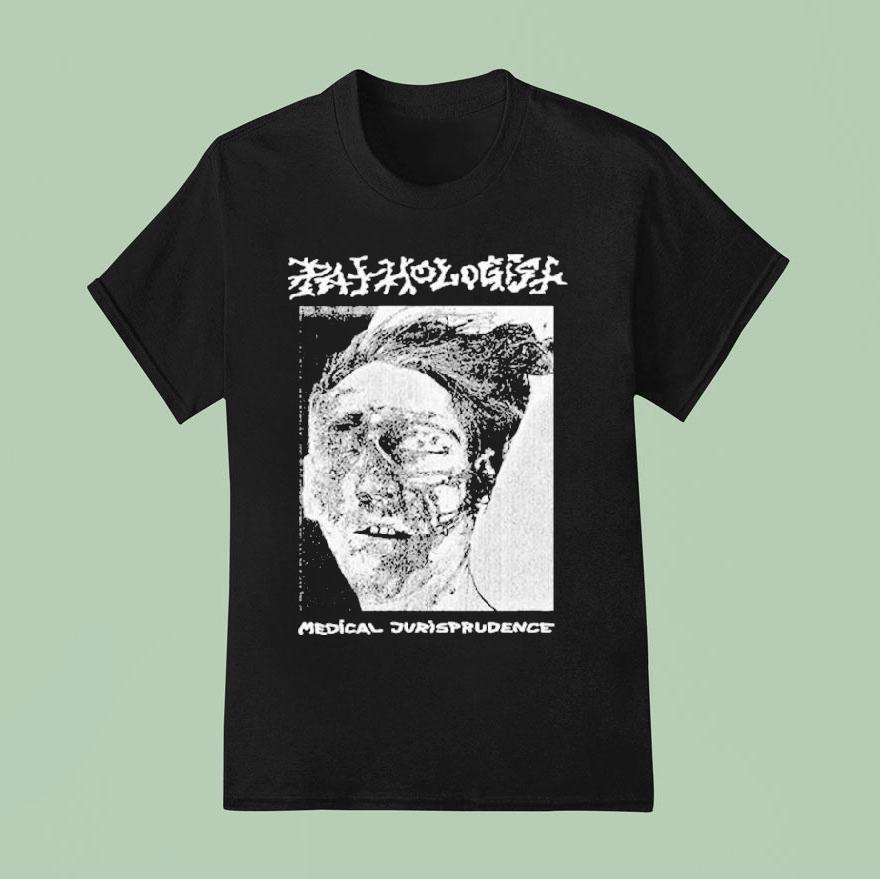 Pathologist Medical Jurisprudence T Shirt
