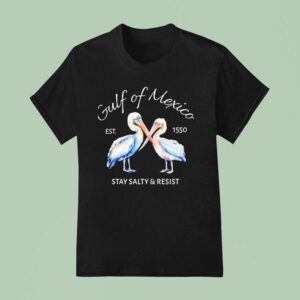 Pelican Gulf Of Mexico Print Stay Salty And Resist Est T Shirt