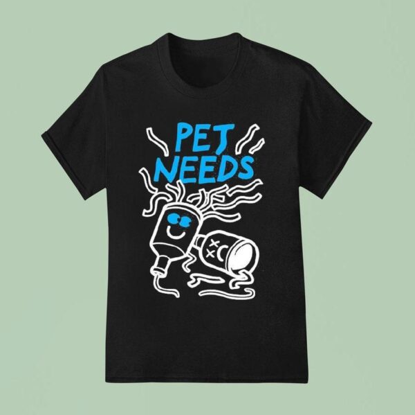 Pet Needs Party Popper T Shirt