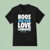Philadelphia Baseball Phillies Max Kepler Boos Are Our Love Language T Shirt