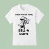 Philadelphia Phillies Logo Check Into The Hotel Bell A Muerte T Shirt