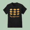 Pie Till I Die T Shirt