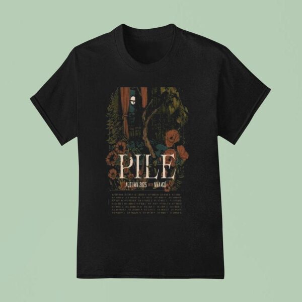 Pile Portland Me Aug Tour Dates T Shirt