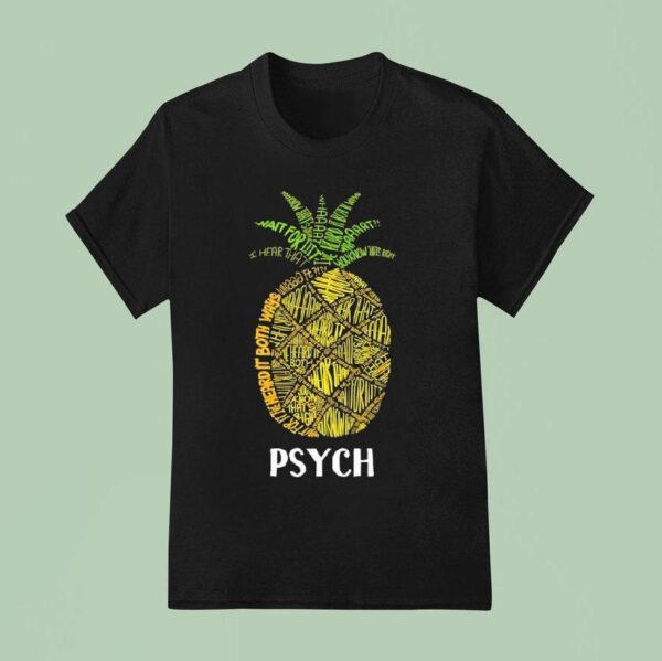 Pineapple Psych Wait For It I Ve Heard It Both Ways T Shirt