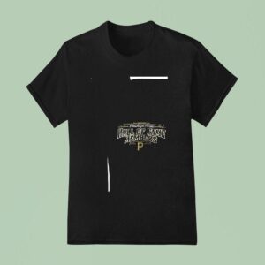 Pittsburgh Pirates Hall Of Fame Members Roster T Shirt