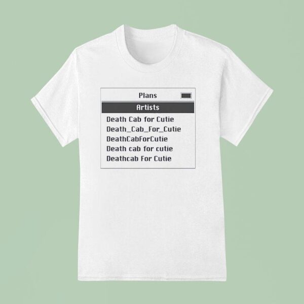 Plans Artists Death Cab For Cutie Death Cab For Cutie T Shirt