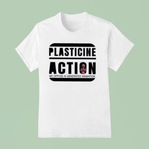Plasticine Action We Oppose Ai Generated Animation T Shirt