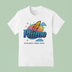 Plume Scalable Web Apps T Shirt