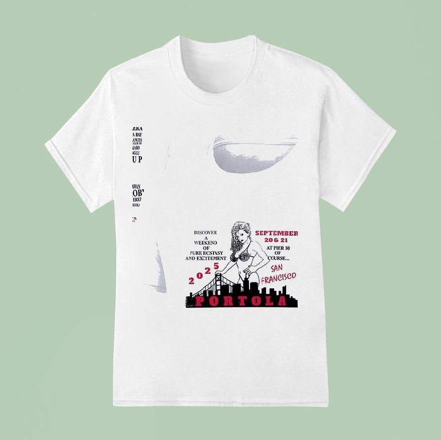 Portola Discover A Weekend Of Pure Ecstasy And Excitement Lineup T Shirt