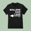 Princess Isabella Wearing Bollede Ham I Gr T Shirt