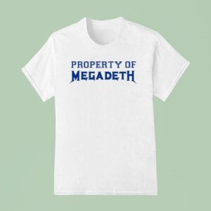 Property Of Megadeth T Shirt