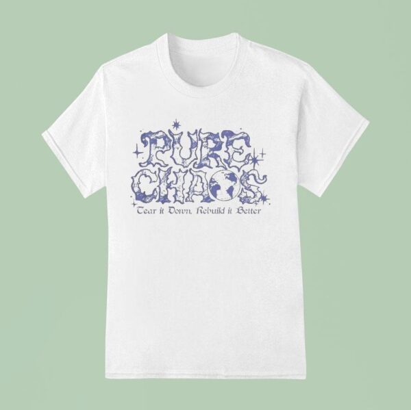 Pure Chaos Tear It Down Rebuild It Better Wizard Of Barge Fantasy Brigade T Shirt