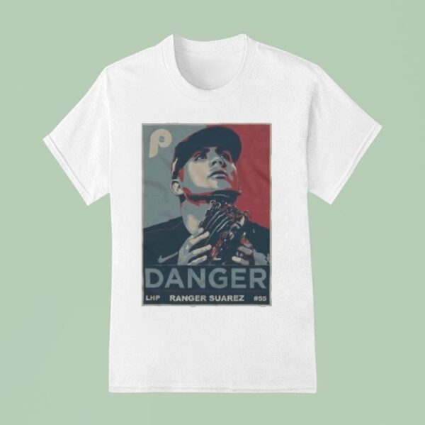 Ranger Suarez Danger Philadelphia Phillies T Shirt