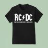Rc Dc Rob Carson Show Now In Washington T Shirt