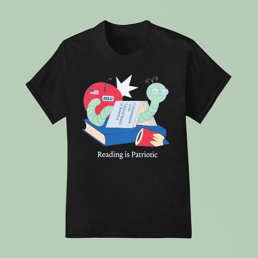 Reading Is Patriotic Constitution Of The United States Of America Aclu T Shirt