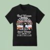 Real Women Love Football Smart Women Love The Cincinnati Bengal Signatures Players And Coach T Shirt