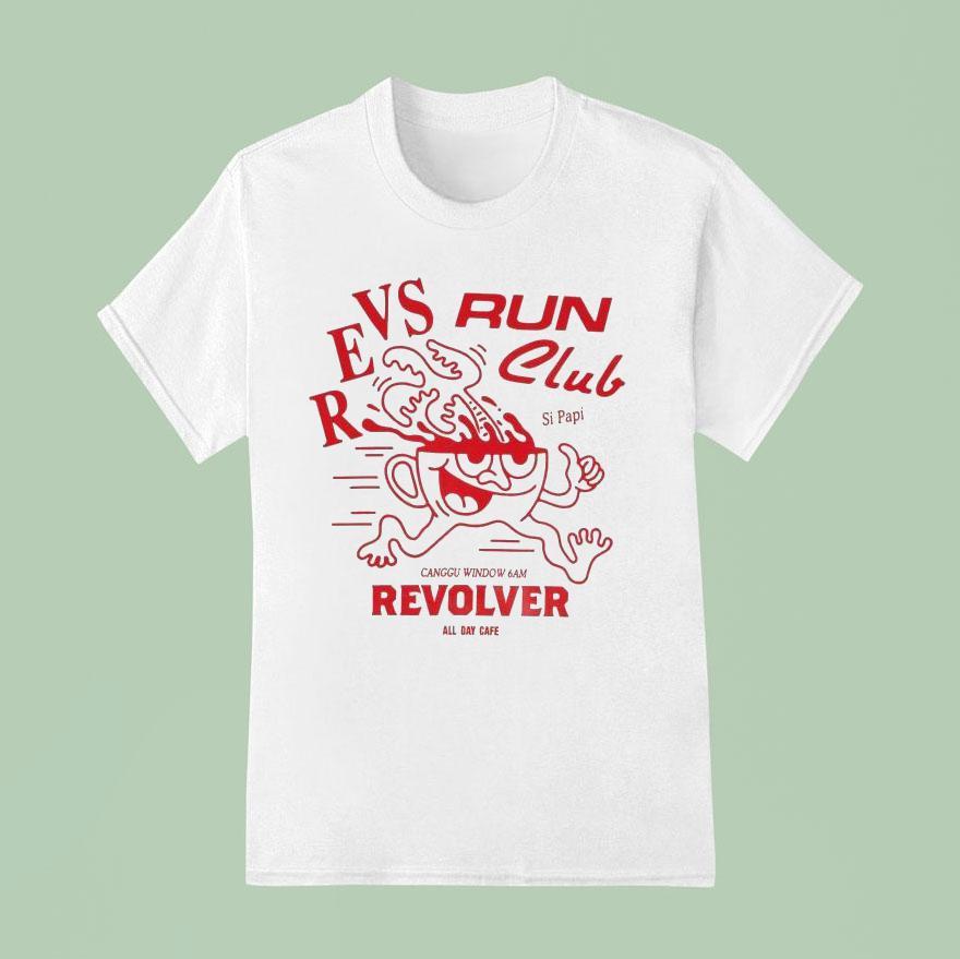 Revolver Run Club T Shirt