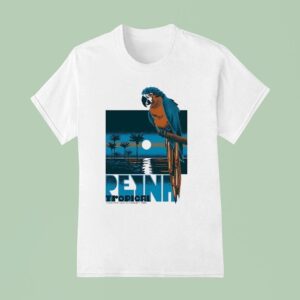 Reyna Tropical In Happy Valley Or On Jul Aug T Shirt