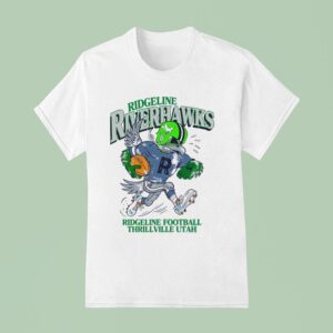 Ridgeline Riverhawks Ridgeline Football Thrillville Utah T Shirt