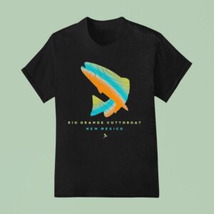 Rio Grande New Mexico Jumping Cutthroa T Shirt