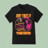 Rob Zombie Baby Firefly Performing I Wanna Be Loved By You At The One And Only House Of Corpses Flyer T Shirt