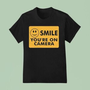 Ross Creations Smile You Re On Camera T Shirt