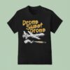 Ryan Mcbeth Drone Sweet Drone T Shirt