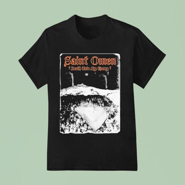 Saint Omen Death Unto My Enemy T Shirt