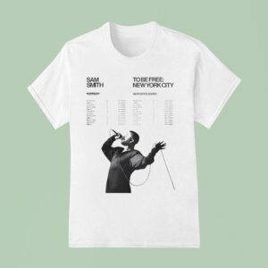 Sam Smith To Be Free New York City Tour Dates For October November And December T Shirt