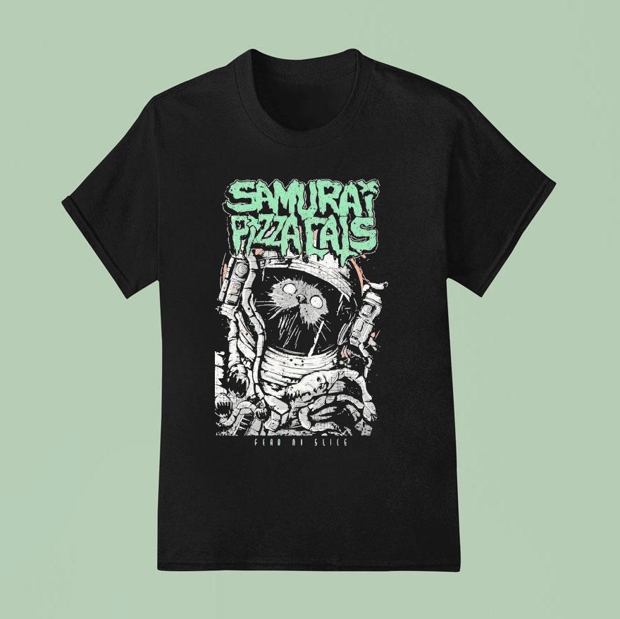 Samurai Pizza Cats Fear No Slice Astronau T Shirt