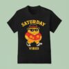 Saturday Vibes Cartoon T Shirs T Shirt
