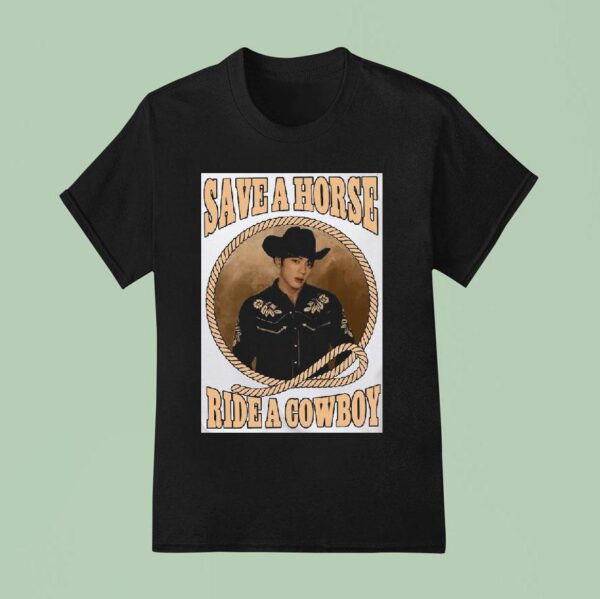 Save A Horse Ride A Cowboy T Shirt