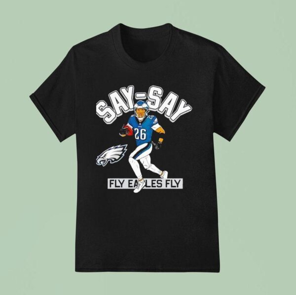 Say Say Philadelphia Eagles Saquon Barkley Fly Eagles Fly T Shirt