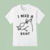 Scooby Doo I Need A Print Dog Cigarettes T Shirt