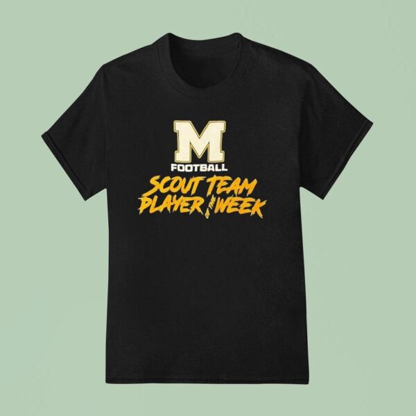 Scout Team Player Of The Week Michigan Wolverines Football T Shirt