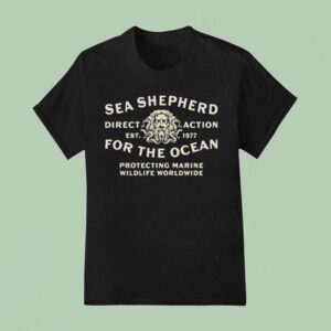 Sea Shepherd For The Ocean Protecting Marine Wildlife Worldwide Direct Action Poseidon Est T Shirt