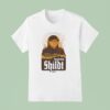 Second Half Mike Shildt San Diego Padres T Shirt