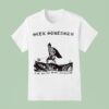 Seek Strength The Rest Will Follow T Shirt