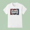 Seksi Style Pepsi Logo Parody T Shirt
