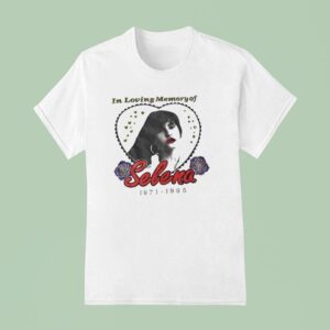 Selena In Loving Memory Of T Shirt