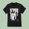 September Mourning Hell Like Me No One Gives You T Shirt