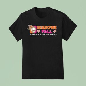 Shadows Fall America Runs On Metal Dunkin T Shirt