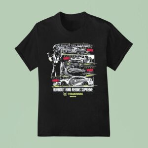 Shane Van Gisbergen Watkins Glen Winner Burnout King Reigns Supreme Trackhouse Nascar T Shirt